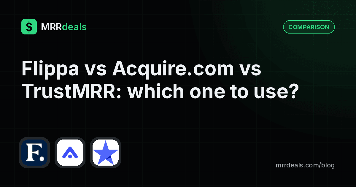 Flippa, Acquire.com and TrustMRR logos side by side
